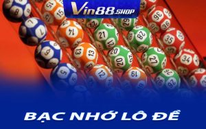 Bạc Nhớ Lô Đề